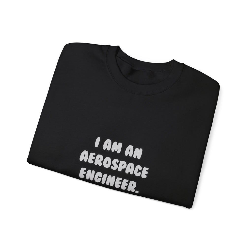 Deal With It ... Funny Aerospace Engineer - Unisex Heavy Blend™ Crewneck Sweatshirt