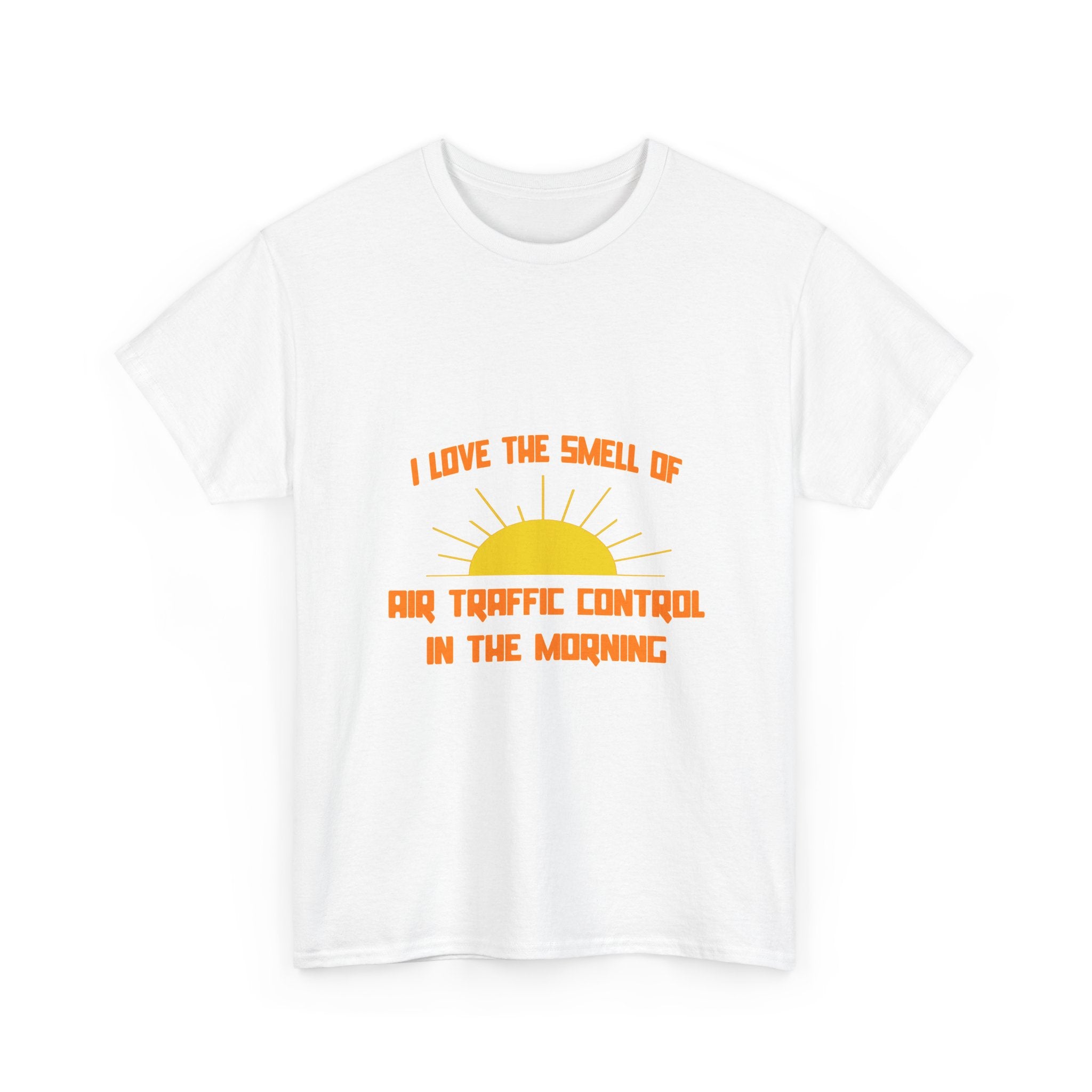 Smell of Air Traffic Control in the Morning - Unisex Heavy Cotton Tee