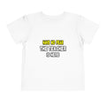 Have No Fear, The Teacher Is Here - Toddler Short Sleeve Tee