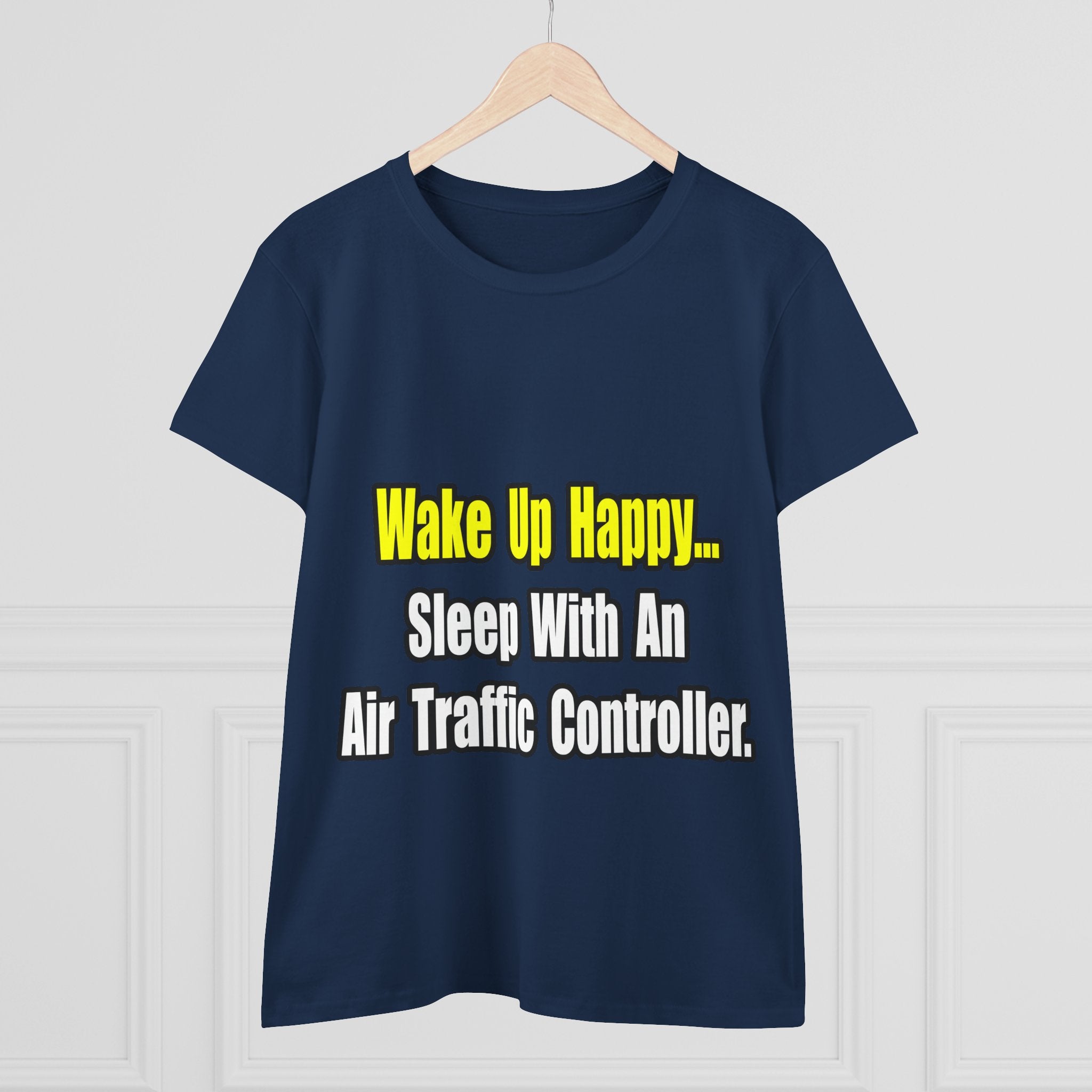 Sleep With An Air Traffic Controller - Women's Midweight Cotton Tee