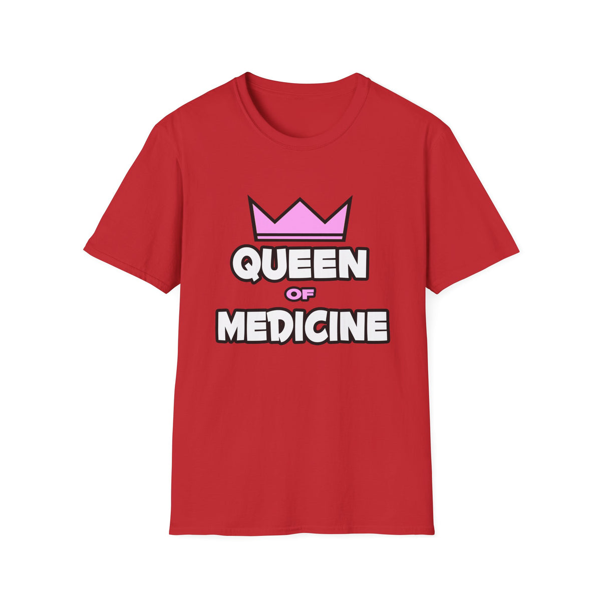 Queen of Medicine - Unisex Softstyle T-Shirt