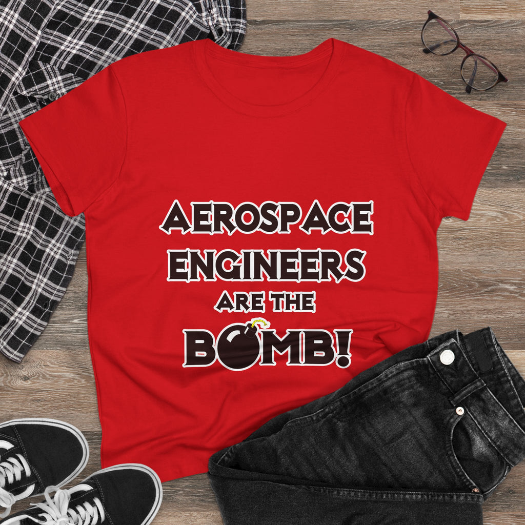 Aerospace Engineers Are The Bomb! - Women's Midweight Cotton Tee
