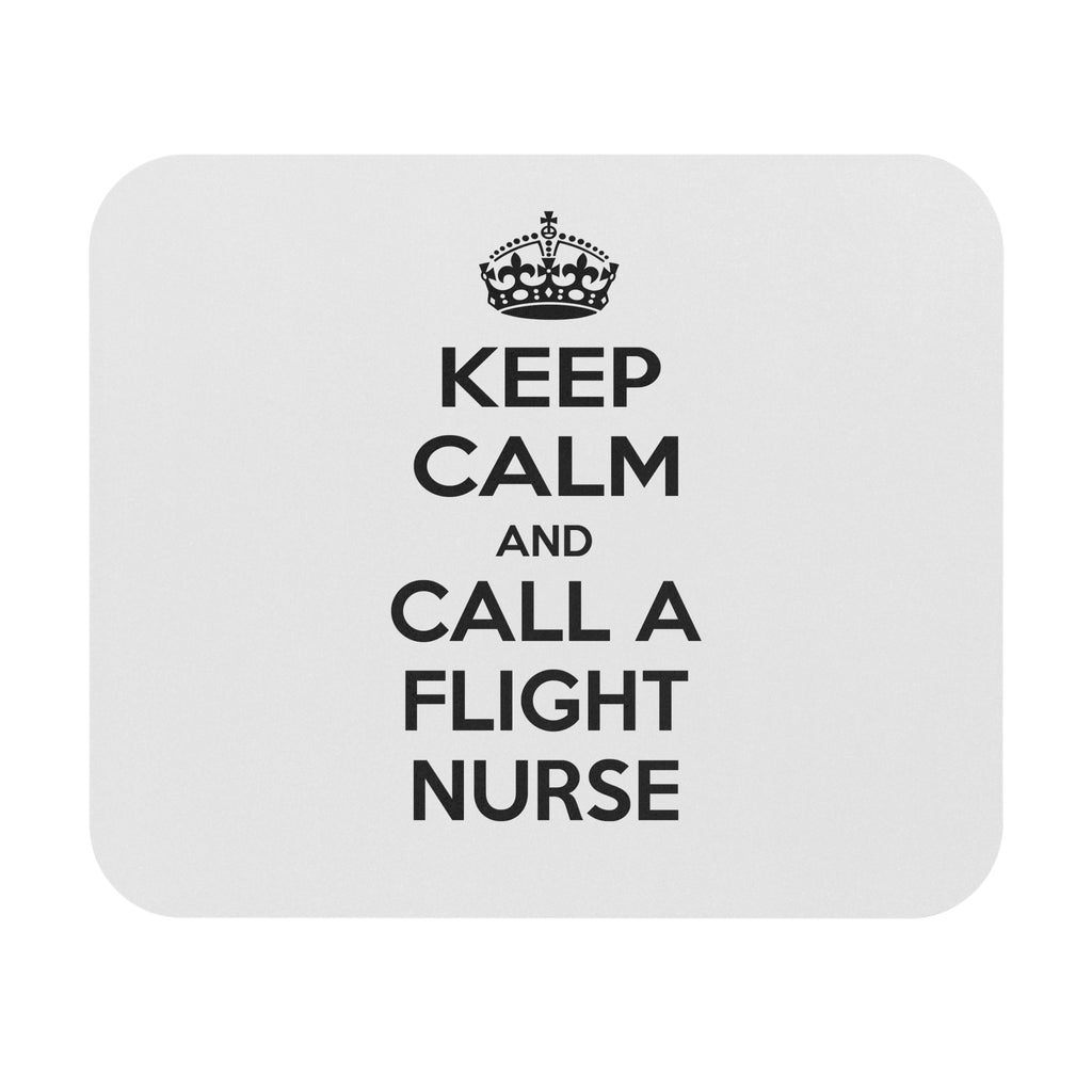 Keep Calm and Call a Flight Nurse - Mouse Pad (Rectangle)