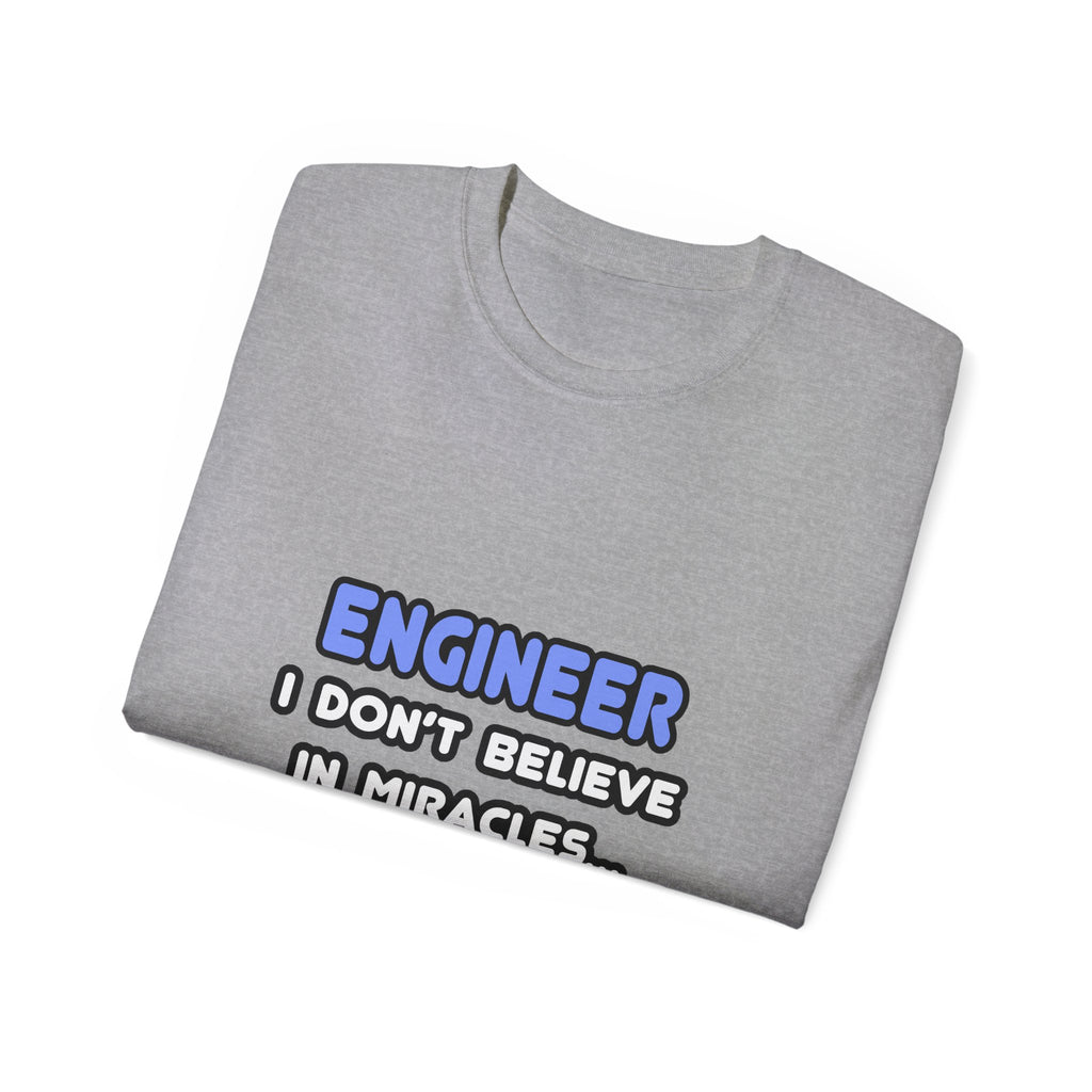 Miracles and Engineers - Unisex Ultra Cotton Tee
