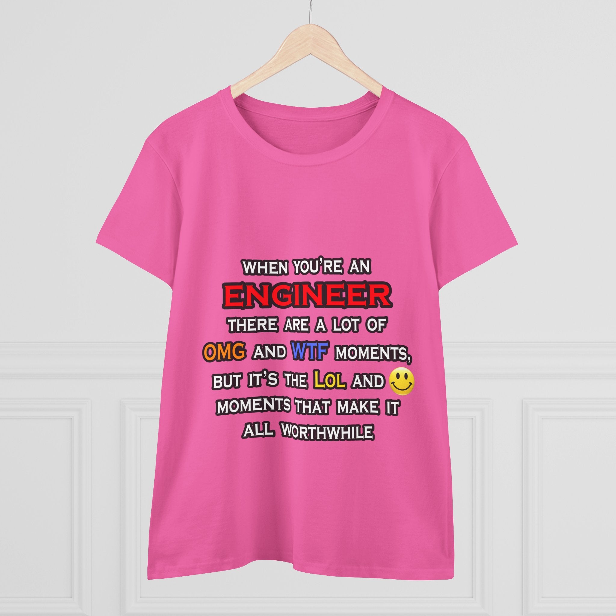 Engineer ... OMG WTF LOL - Women's Midweight Cotton Tee