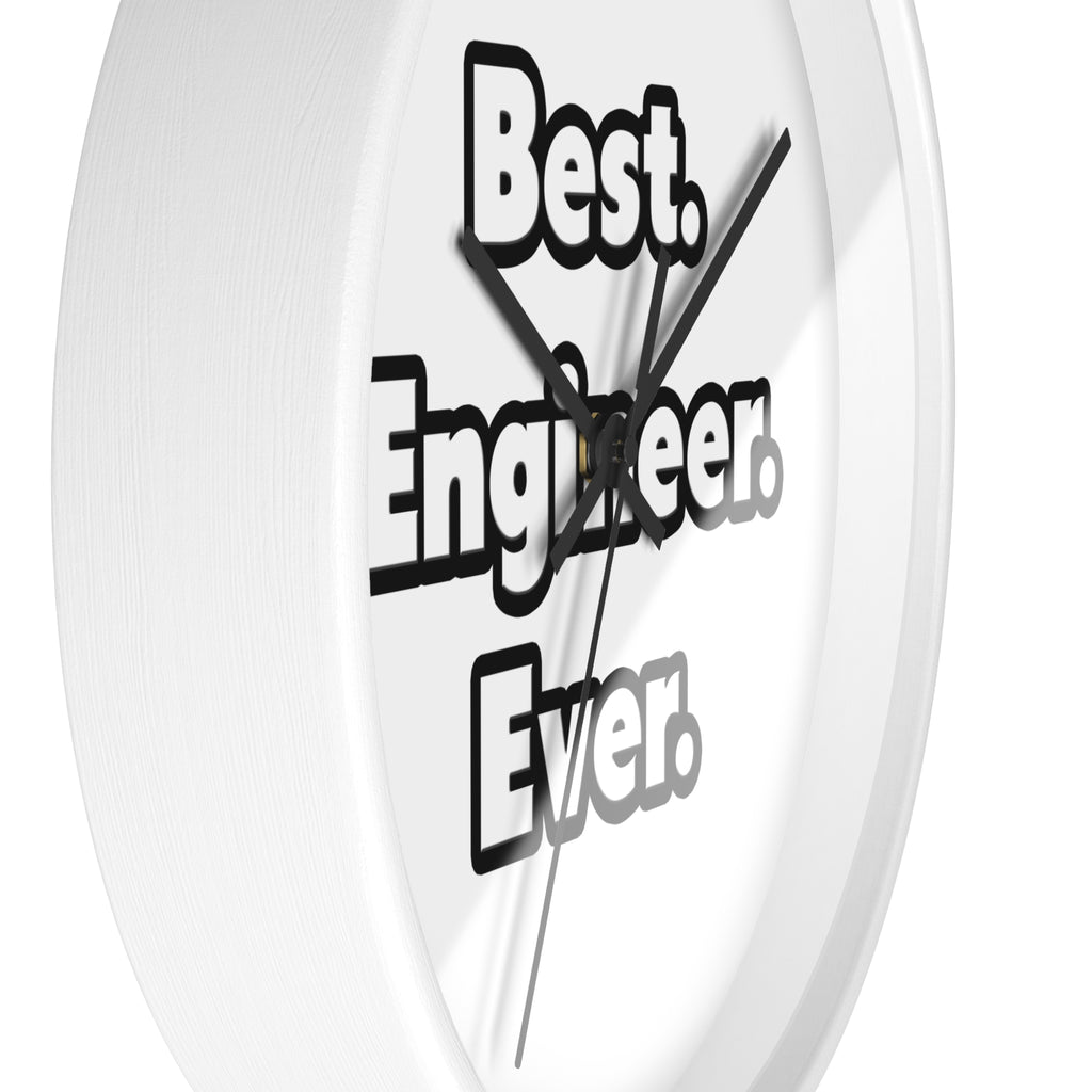 Best. Engineer. Ever - Wall Clock