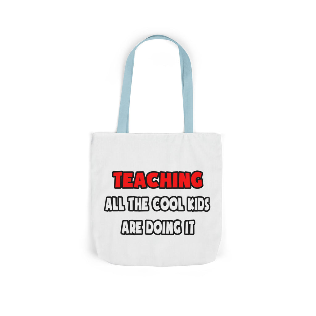 Funny Teacher Shirts and Gifts - Canvas Tote Bag, 5-Color Straps