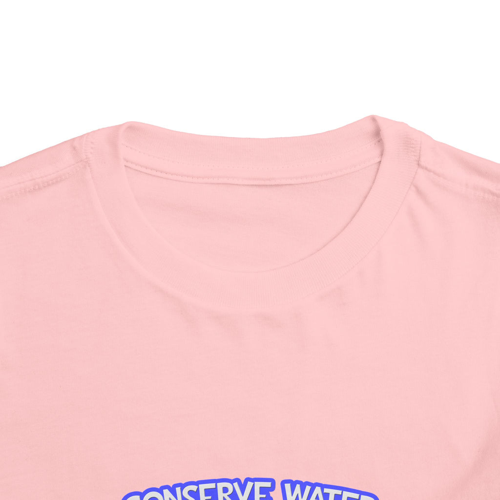 Conserve Water .. Shower With a Nurse - Toddler Short Sleeve Tee