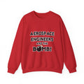 Aerospace Engineers Are The Bomb! - Unisex Heavy Blend™ Crewneck Sweatshirt