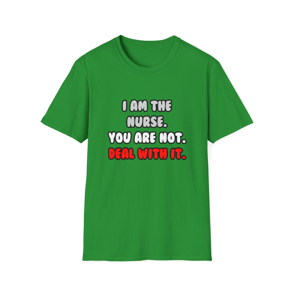 Deal With It ... Funny Nurse - Unisex Softstyle T-Shirt
