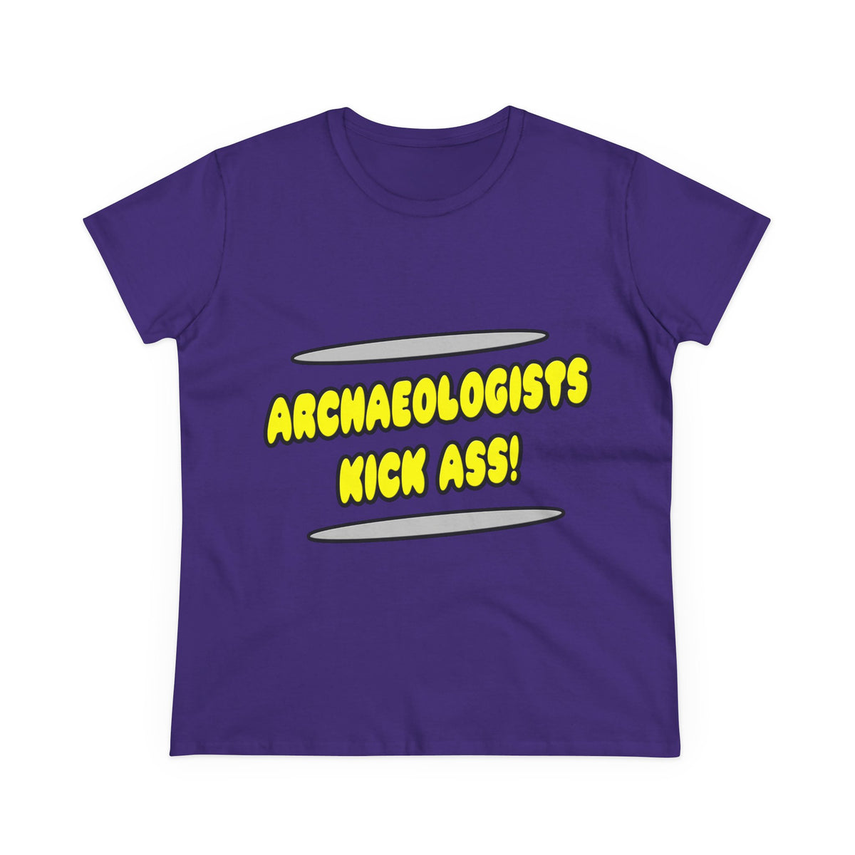 Archaeologists Kick Ass! - Women's Midweight Cotton Tee