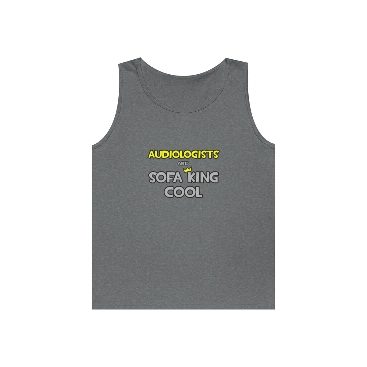 Audiologists Are Sofa King Cool - Unisex Heavy Cotton Tank Top