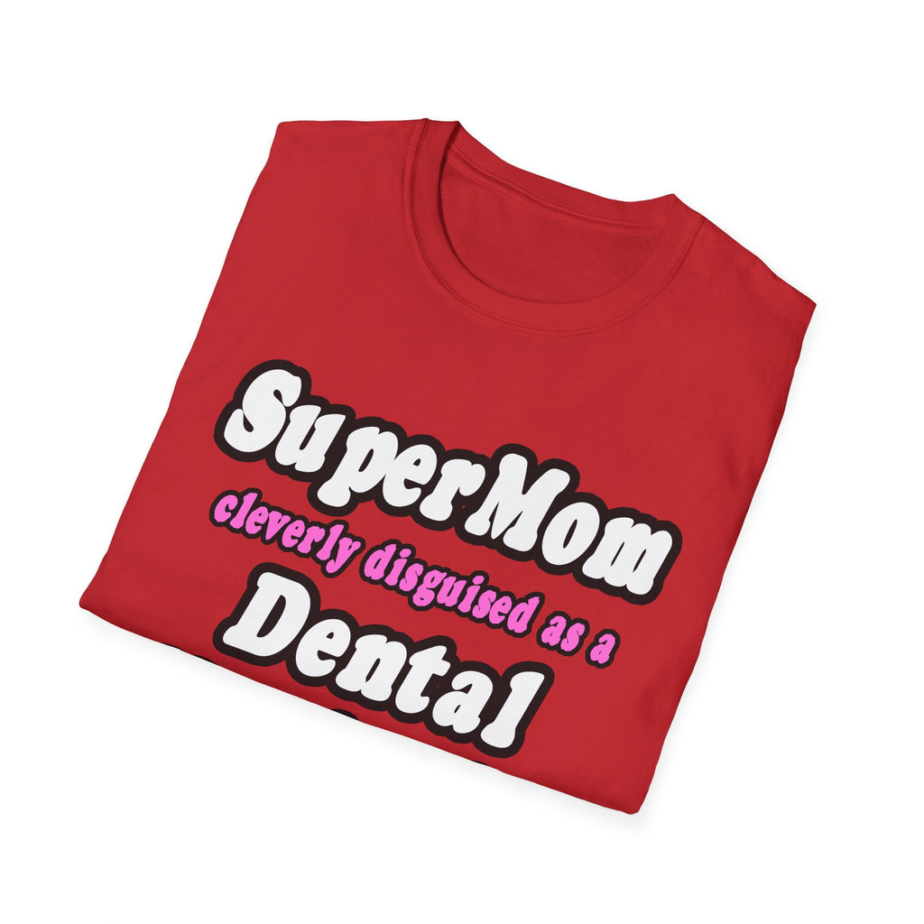 SuperMom...Dental Hygienist - Unisex Softstyle T-Shirt