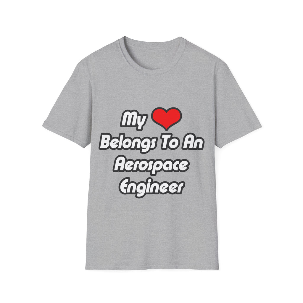 My Heart Belongs To An Aerospace Engineer - Unisex Softstyle T-Shirt