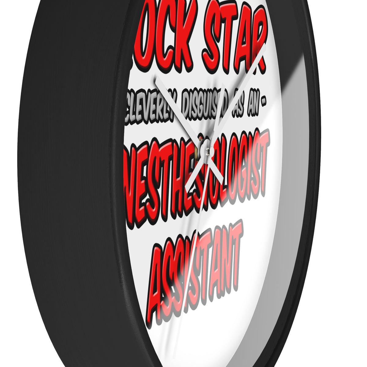 Rock Star .. Anesthesiologist Assistant - Wall Clock