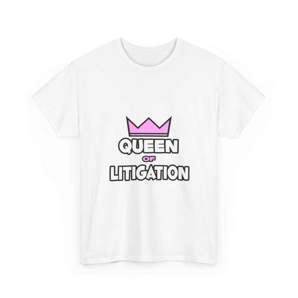 Queen of Litigation - Unisex Heavy Cotton Tee
