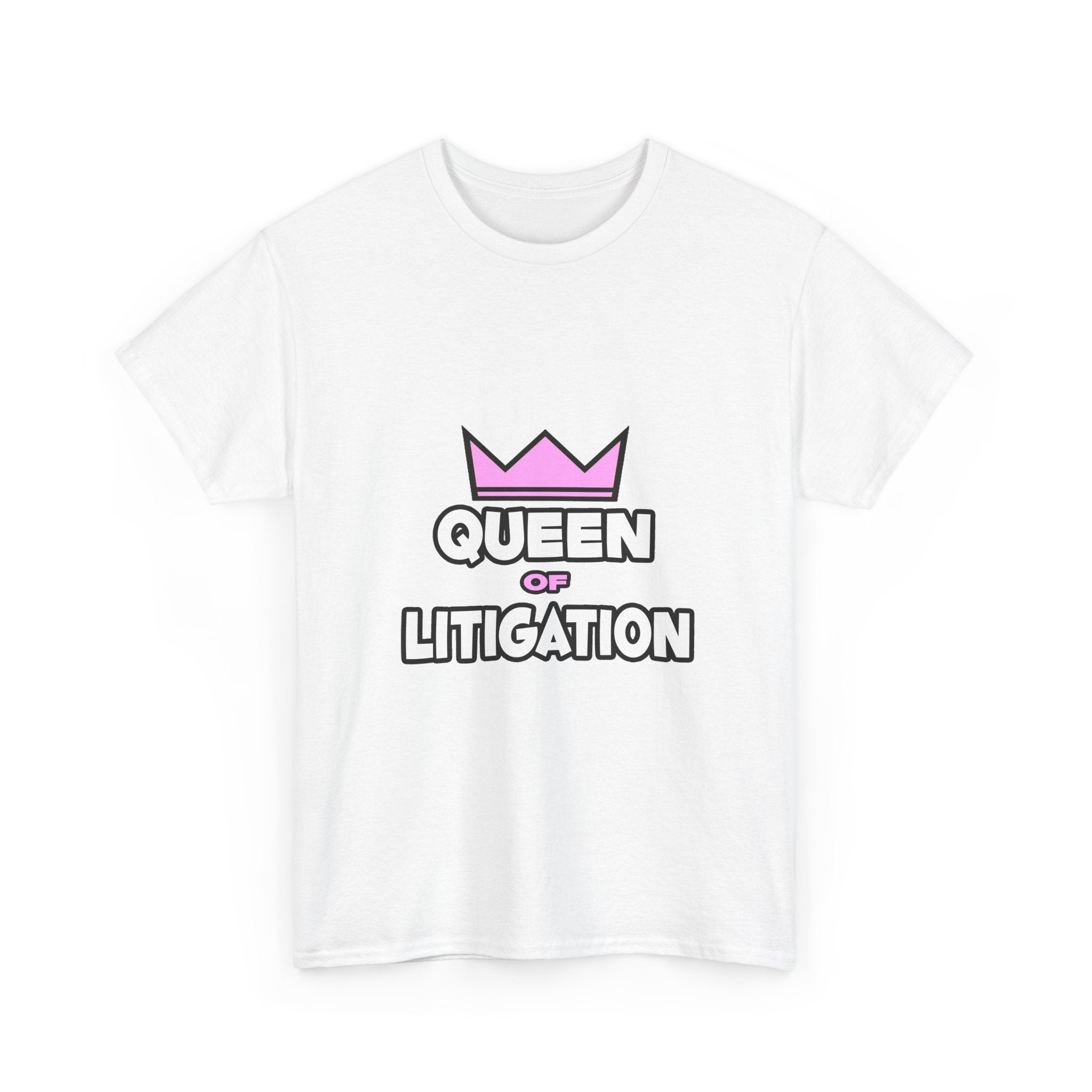 Queen of Litigation - Unisex Heavy Cotton Tee