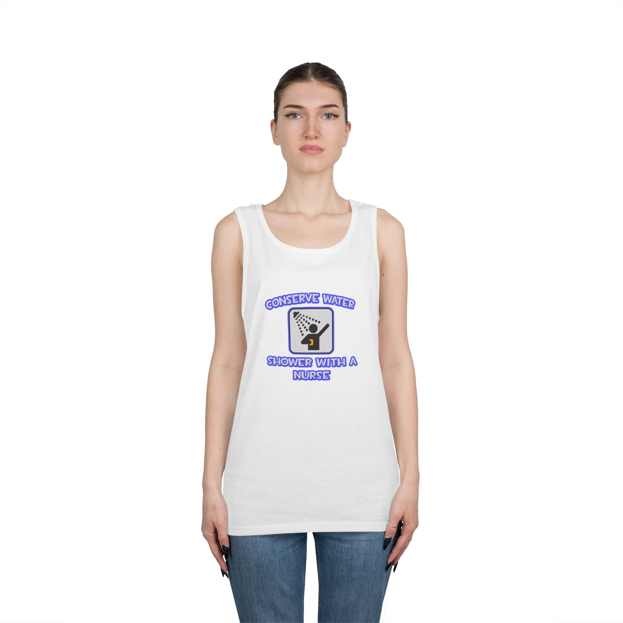 Conserve Water .. Shower With a Nurse - Unisex Heavy Cotton Tank Top