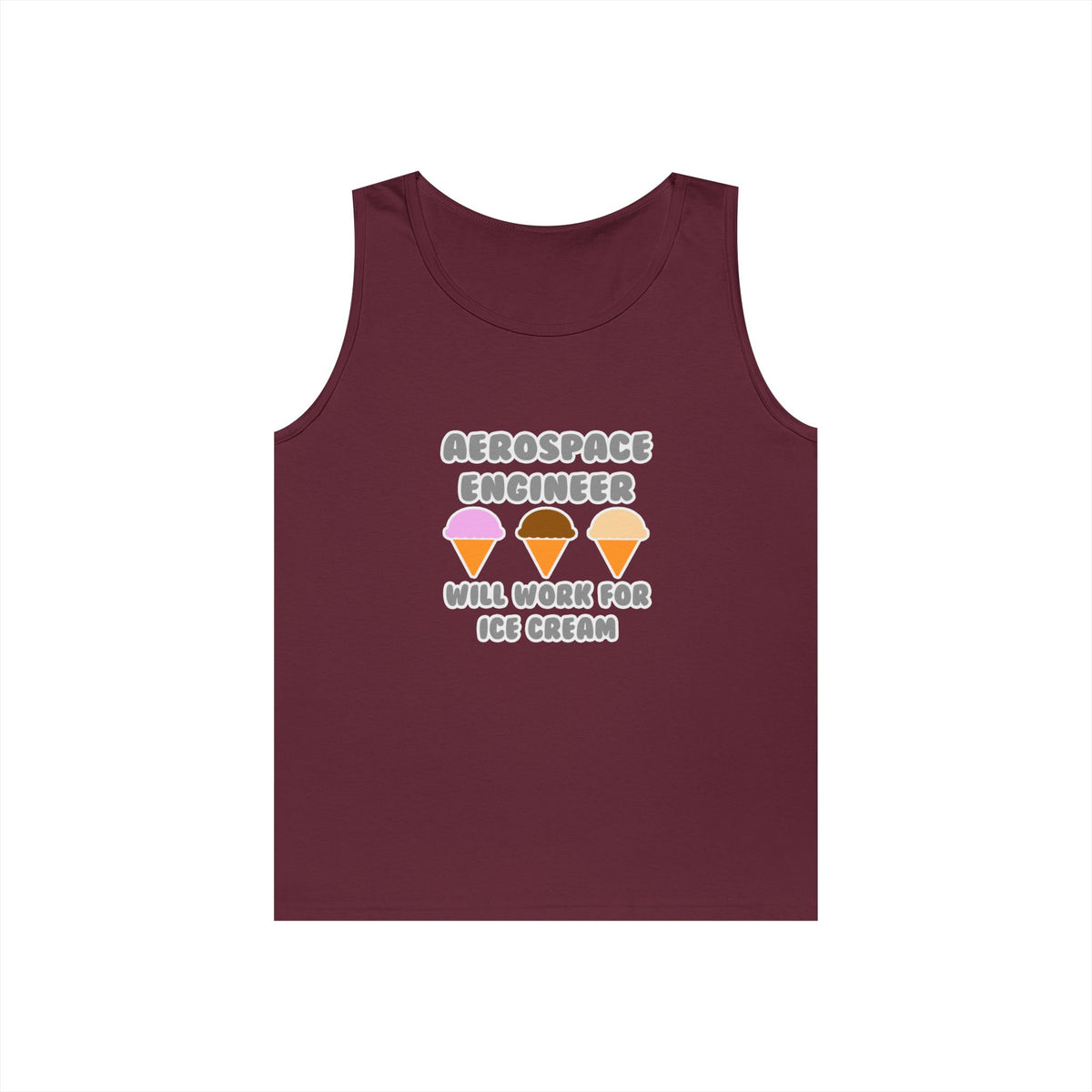 Aerospace Engineer ... Will Work For Ice Cream - Unisex Heavy Cotton Tank Top