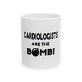 Cardiologists Are The Bomb! - Ceramic Mug, (11oz, 15oz)