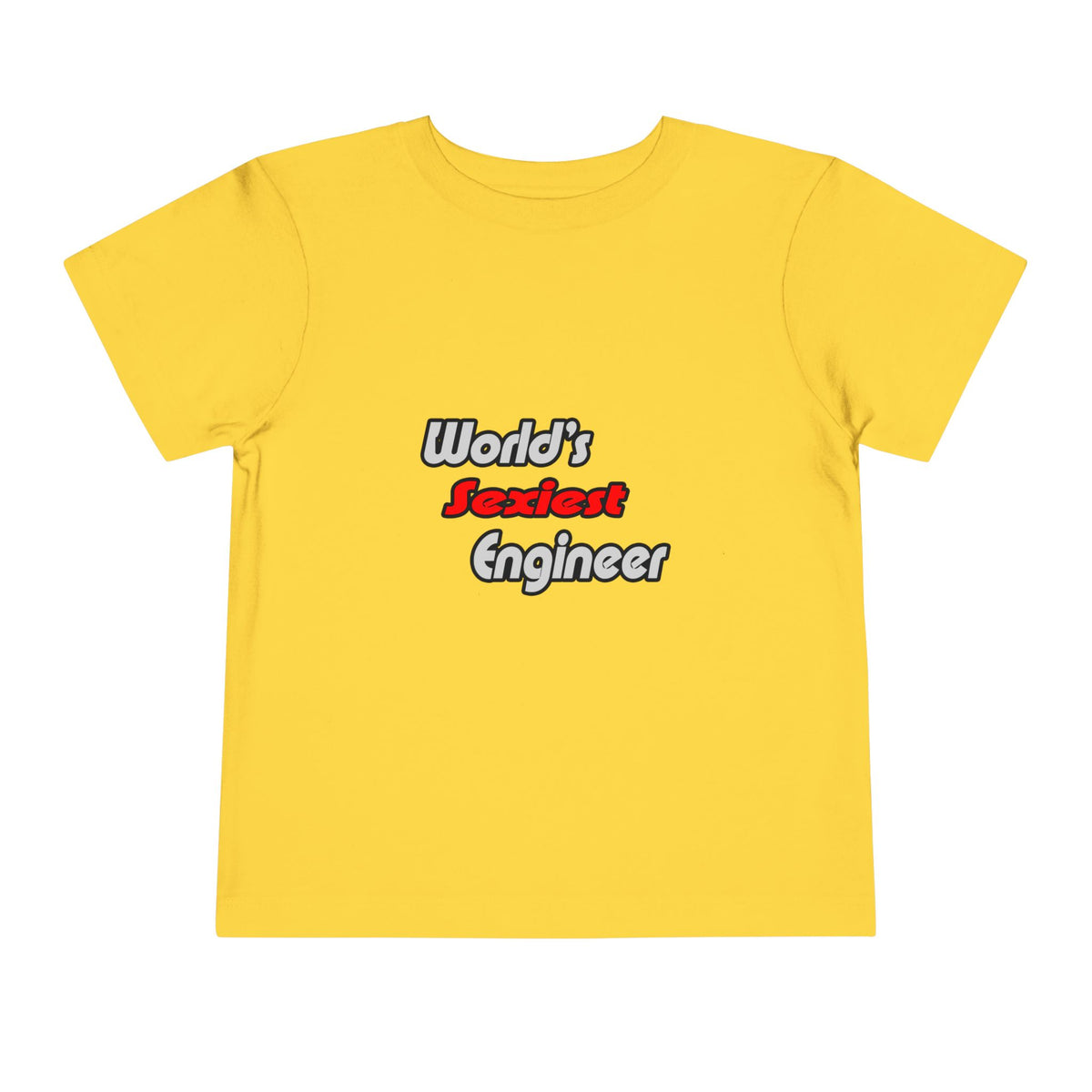 World's Sexiest Engineer - Toddler Short Sleeve Tee