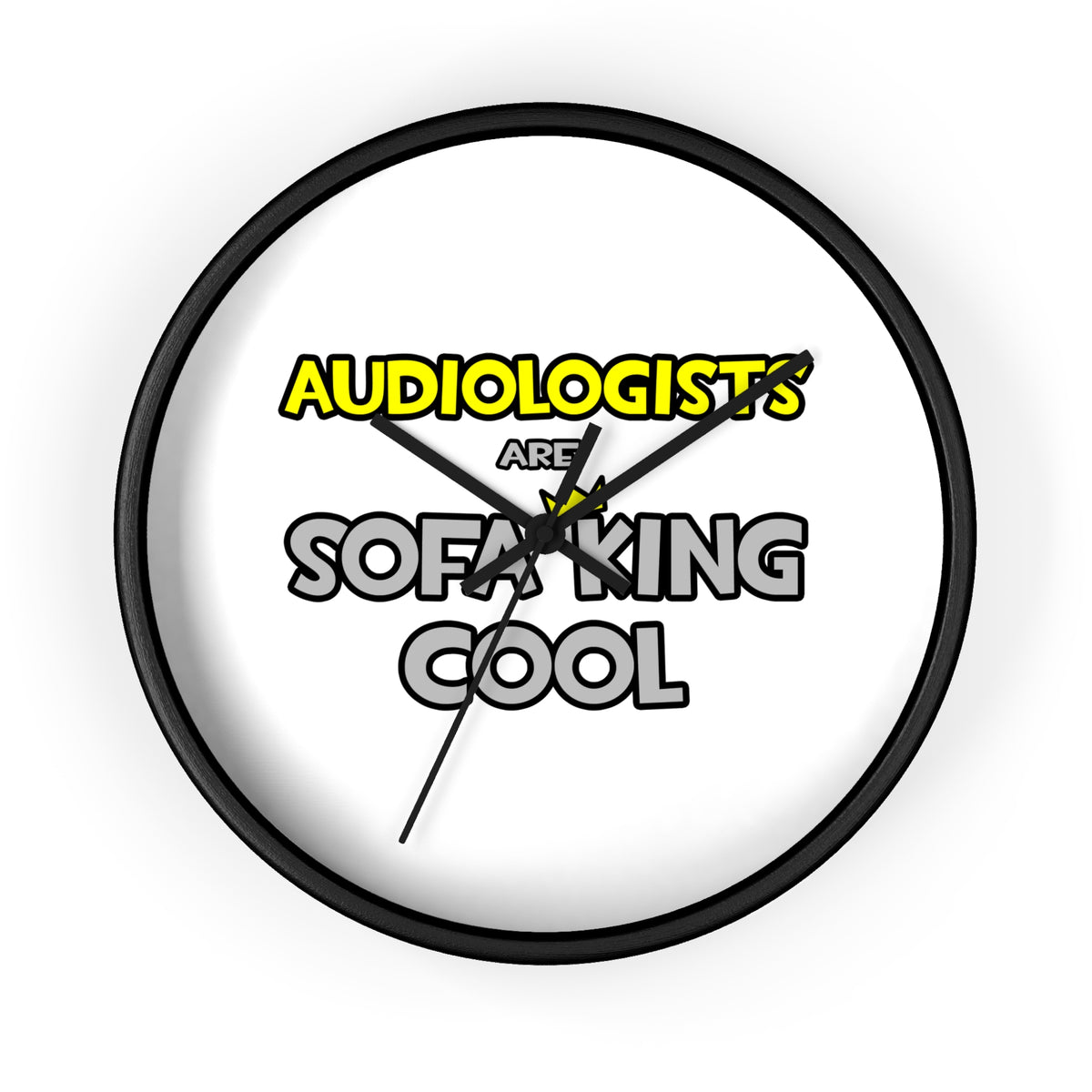 Audiologists Are Sofa King Cool - Wall Clock