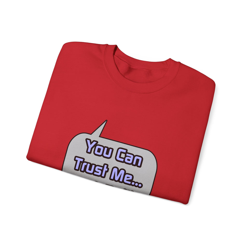 Trust Me .. I'm a Bailiff - Unisex Heavy Blend™ Crewneck Sweatshirt