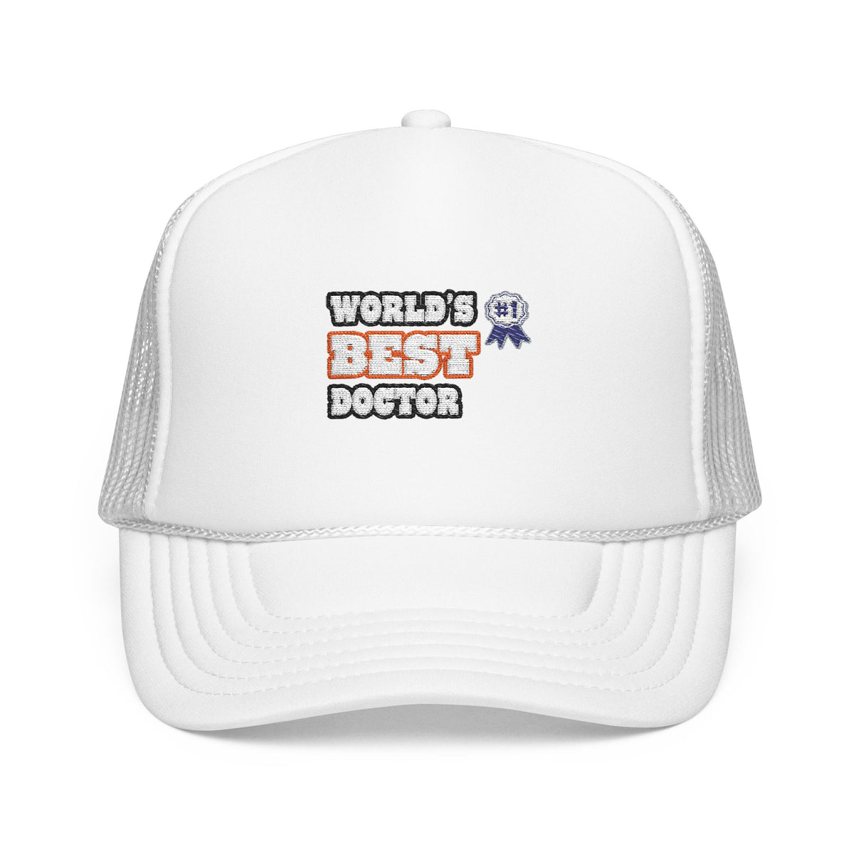 World's Best Doctor - Foam Trucker Hat