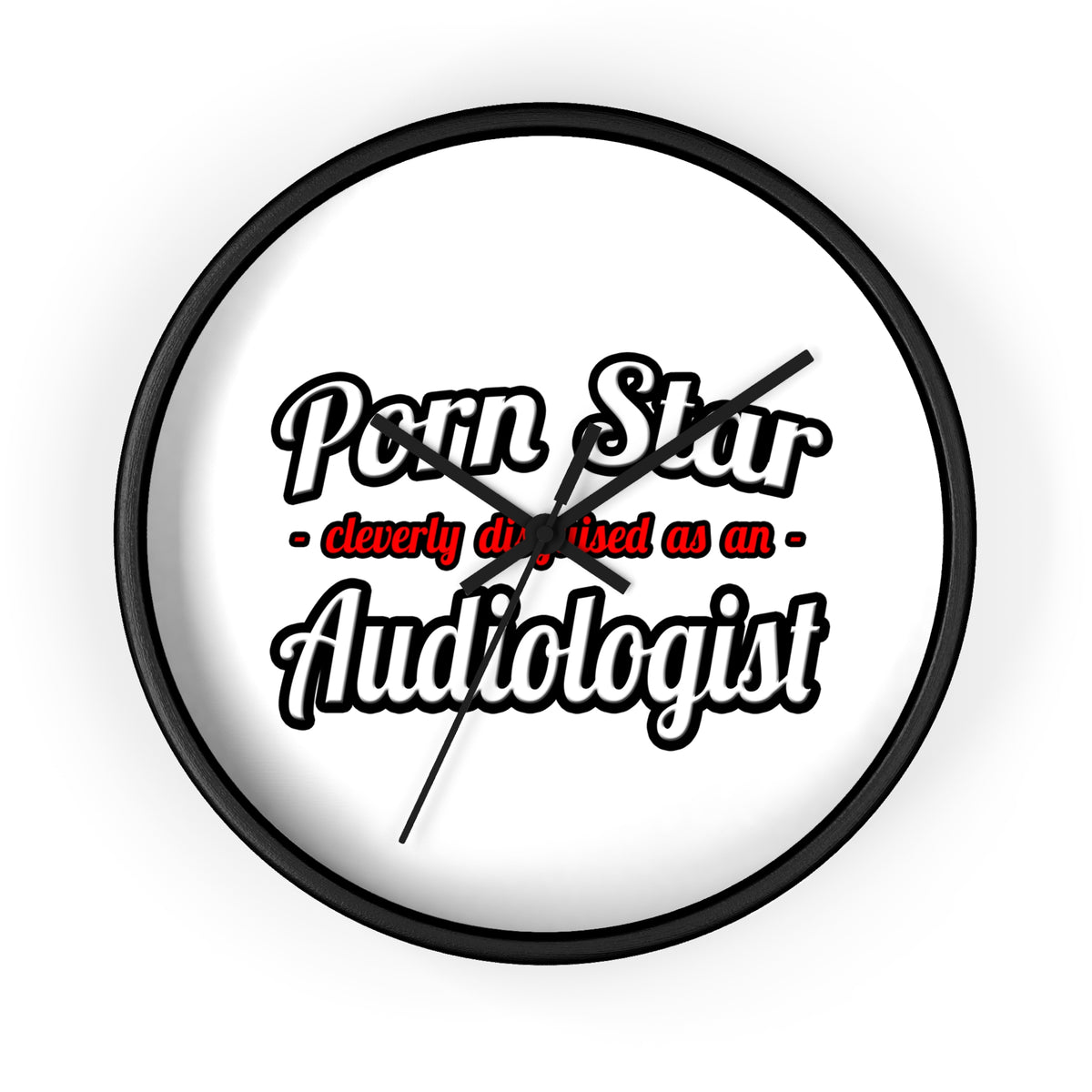 Porn Star...Audiologist - Wall Clock