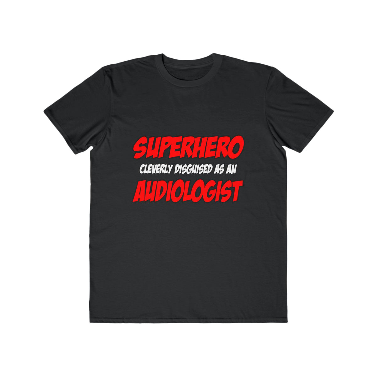 Superhero...Audiologist - Men's Lightweight Fashion Tee