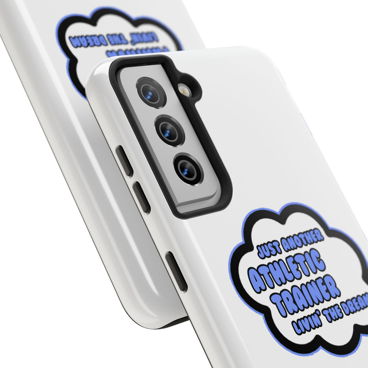 Athletic Trainer .. Livin' The Dream - Tough Phone Cases
