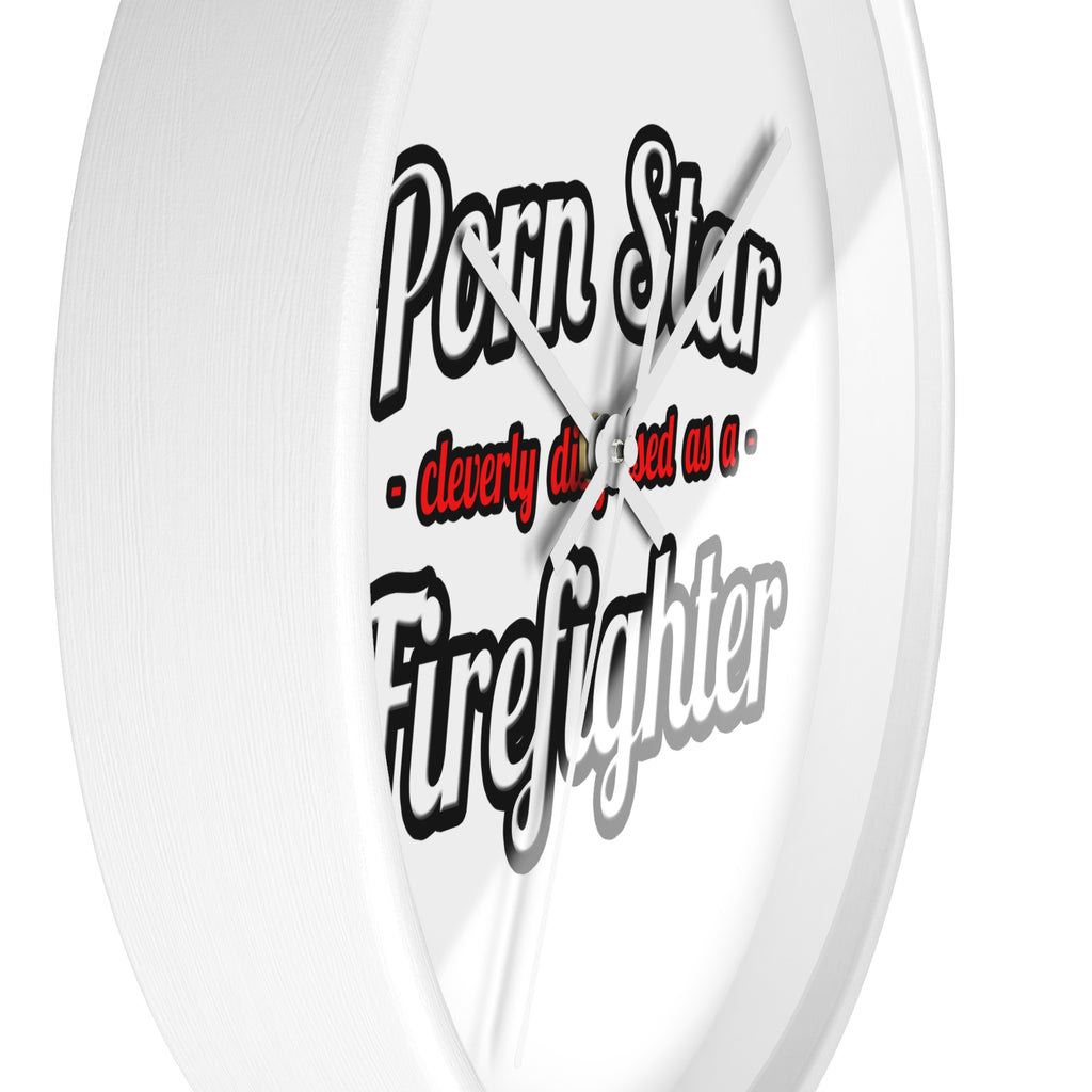 Porn Star...Firefighter - Wall Clock