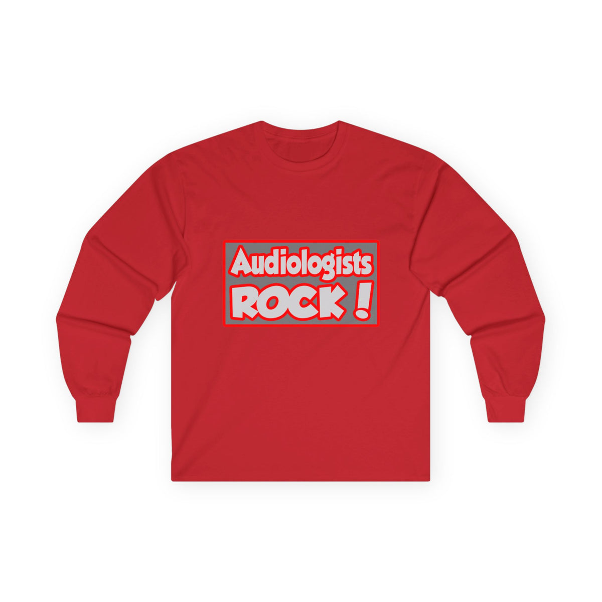 Audiologists Rock! - Unisex Ultra Cotton Long Sleeve Tee