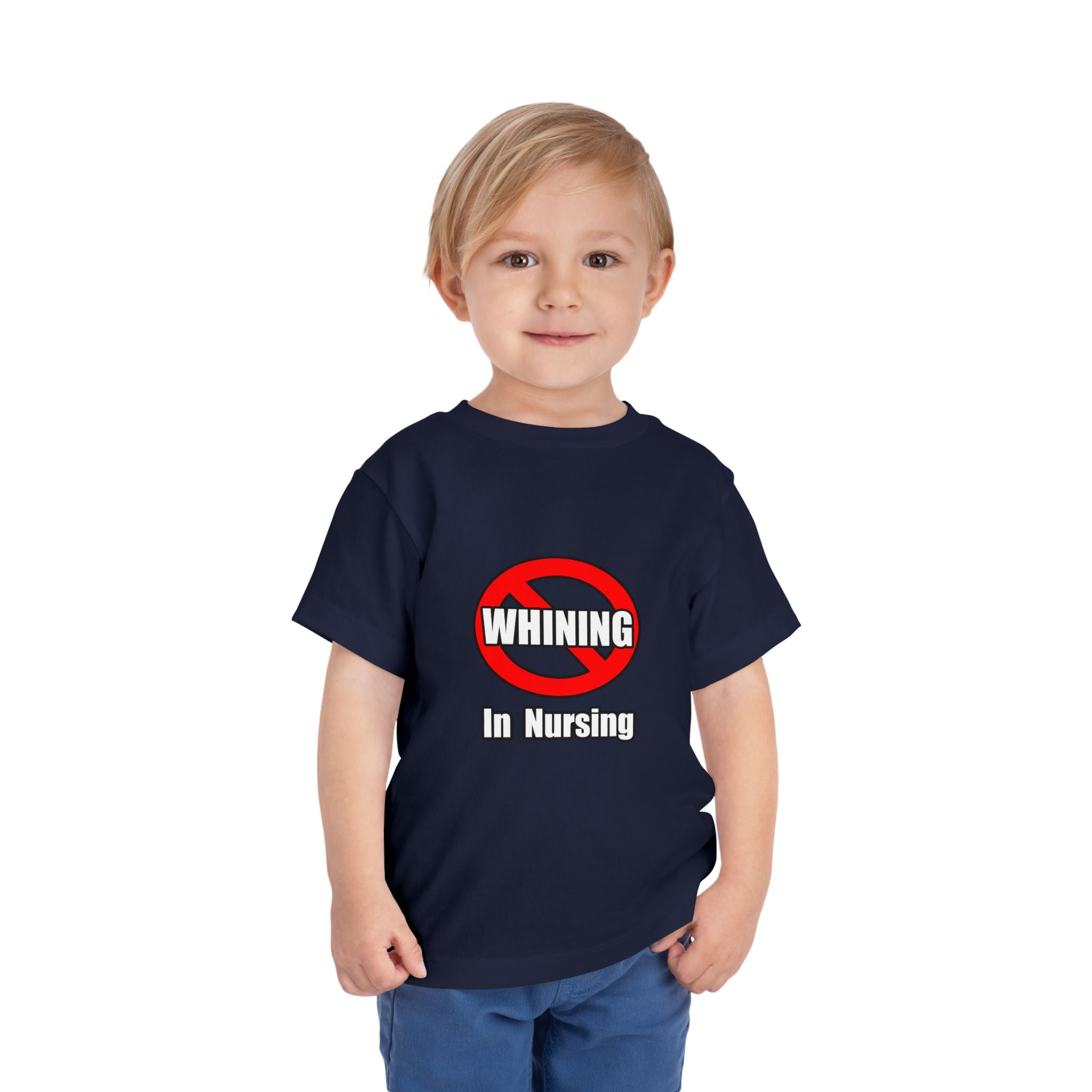 No Whining In Nursing - Toddler Short Sleeve Tee