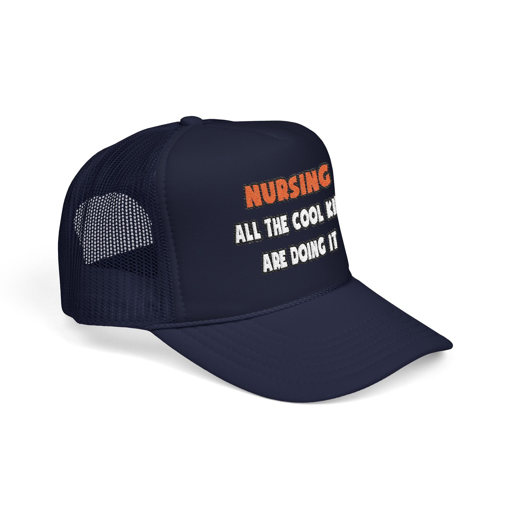 Funny Nurse Shirts and Gifts - Foam Trucker Hat
