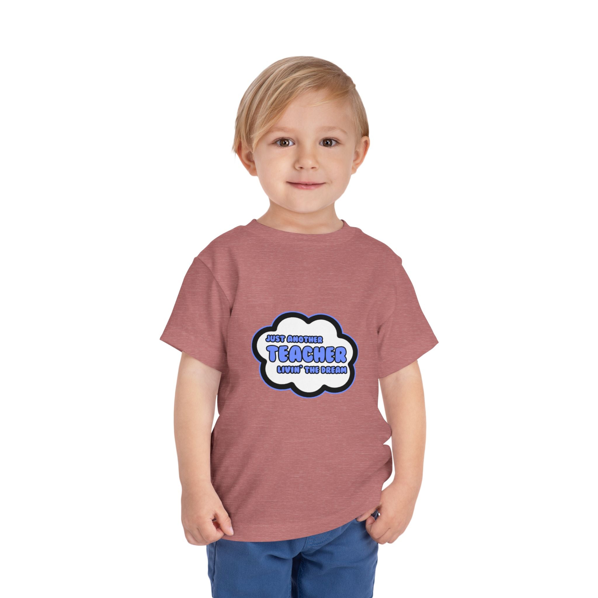 Teacher .. Livin' The Dream - Toddler Short Sleeve Tee