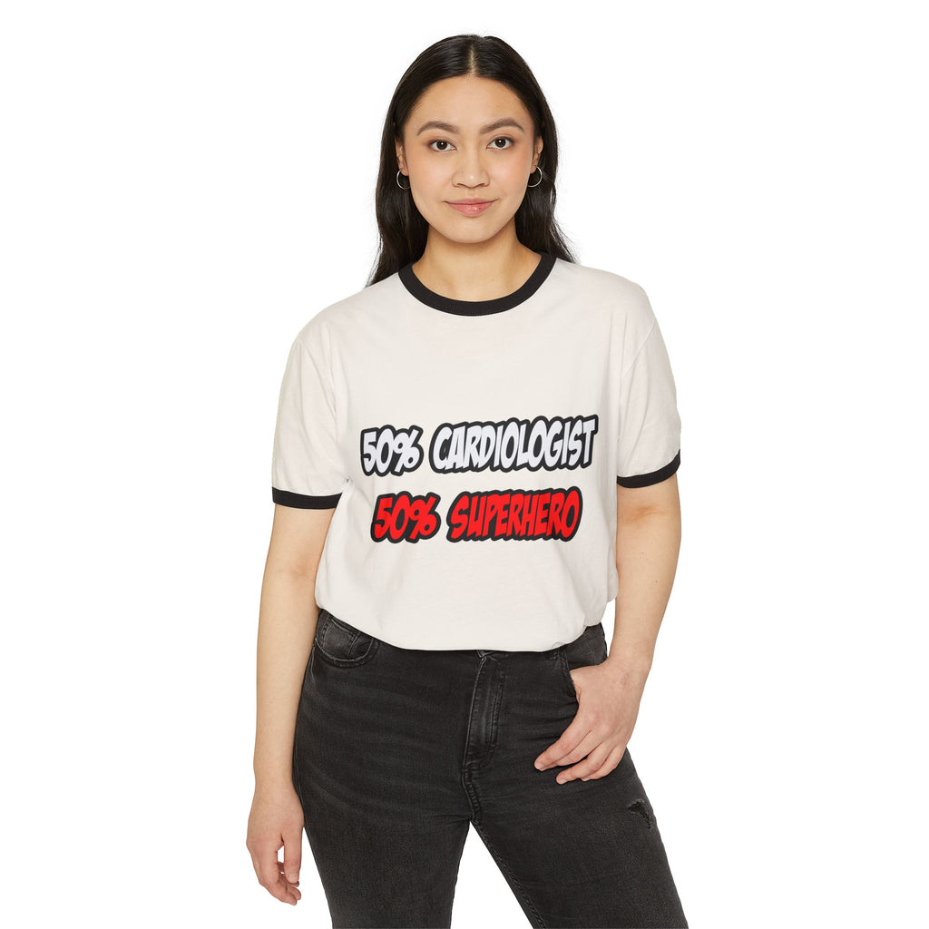 Half Cardiologist...Half Superhero - Unisex Cotton Ringer T-Shirt
