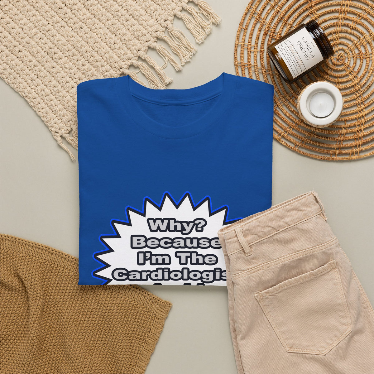 Cardiologist...Because I Said So - Unisex Heavy Cotton Tee