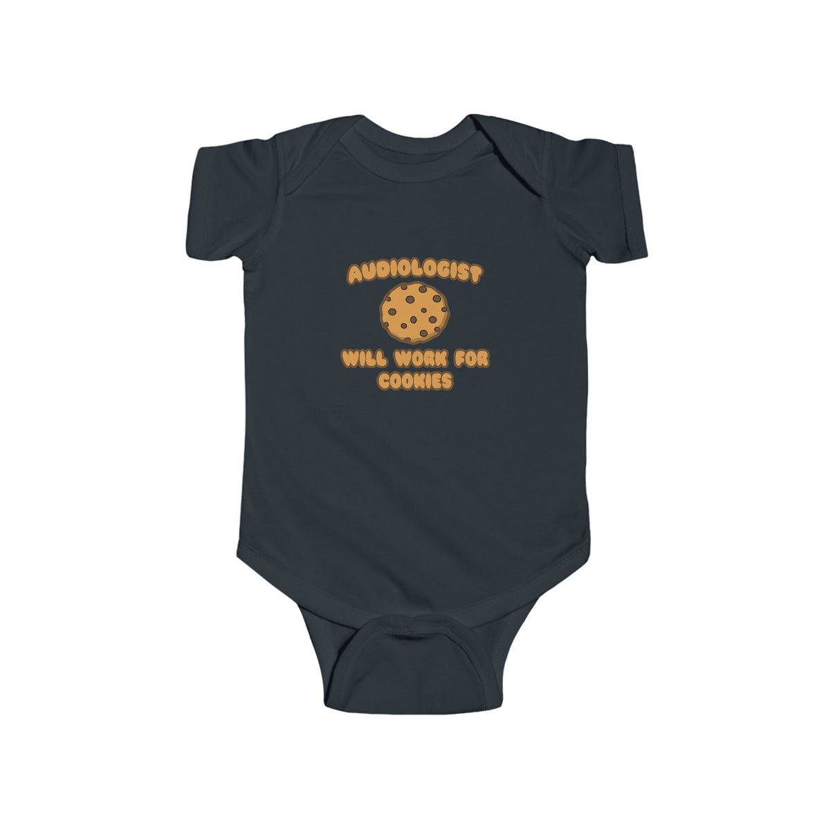 Audiologist .. Will Work for Cookies - Infant Fine Jersey Bodysuit