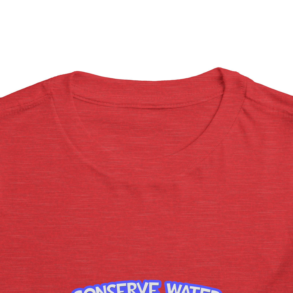 Conserve Water .. Shower With a Nurse - Toddler Short Sleeve Tee