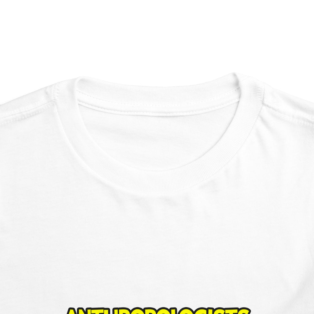 Anthropologists Are Sofa King Cool - Toddler Short Sleeve Tee
