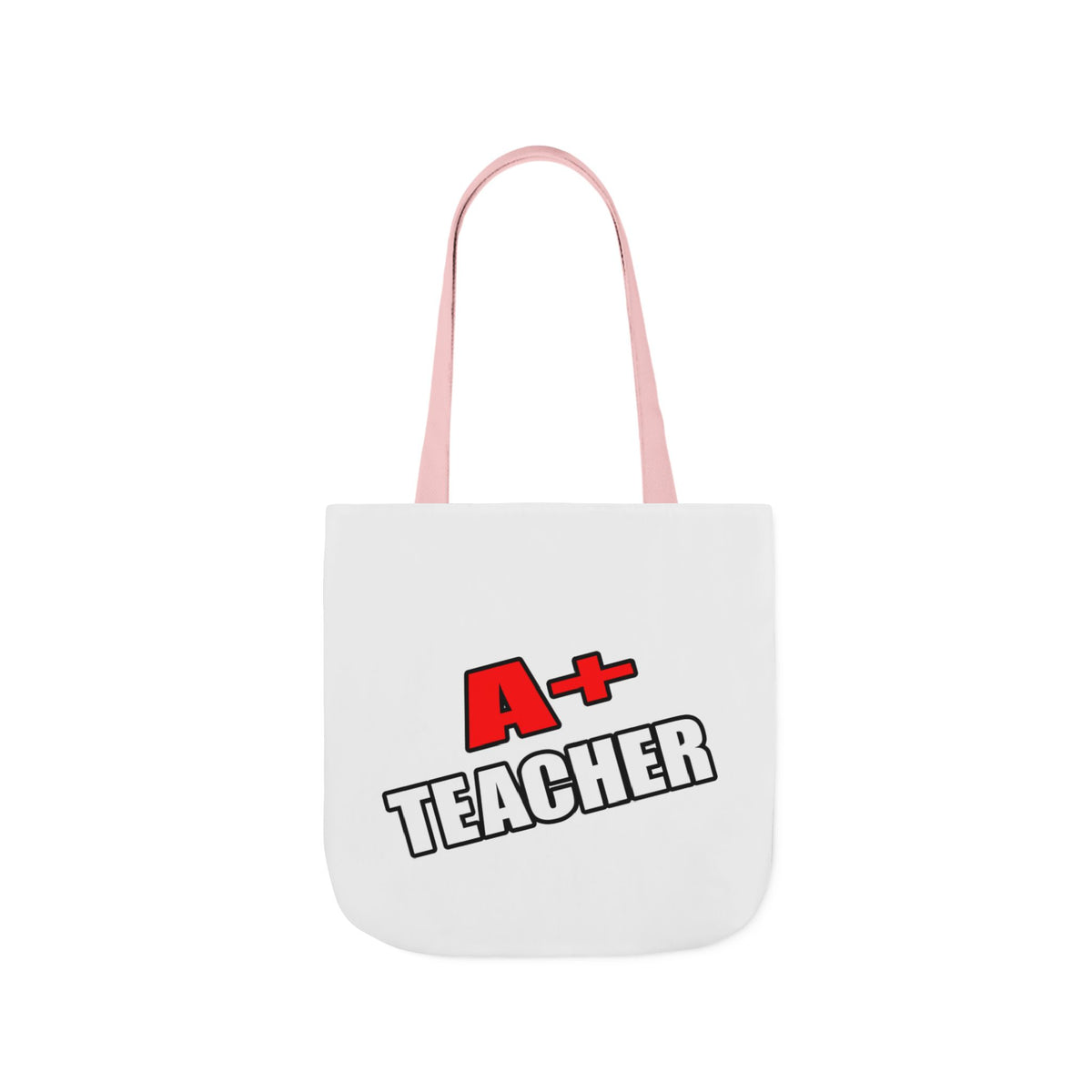 a plus teacher - Canvas Tote Bag, 5-Color Straps