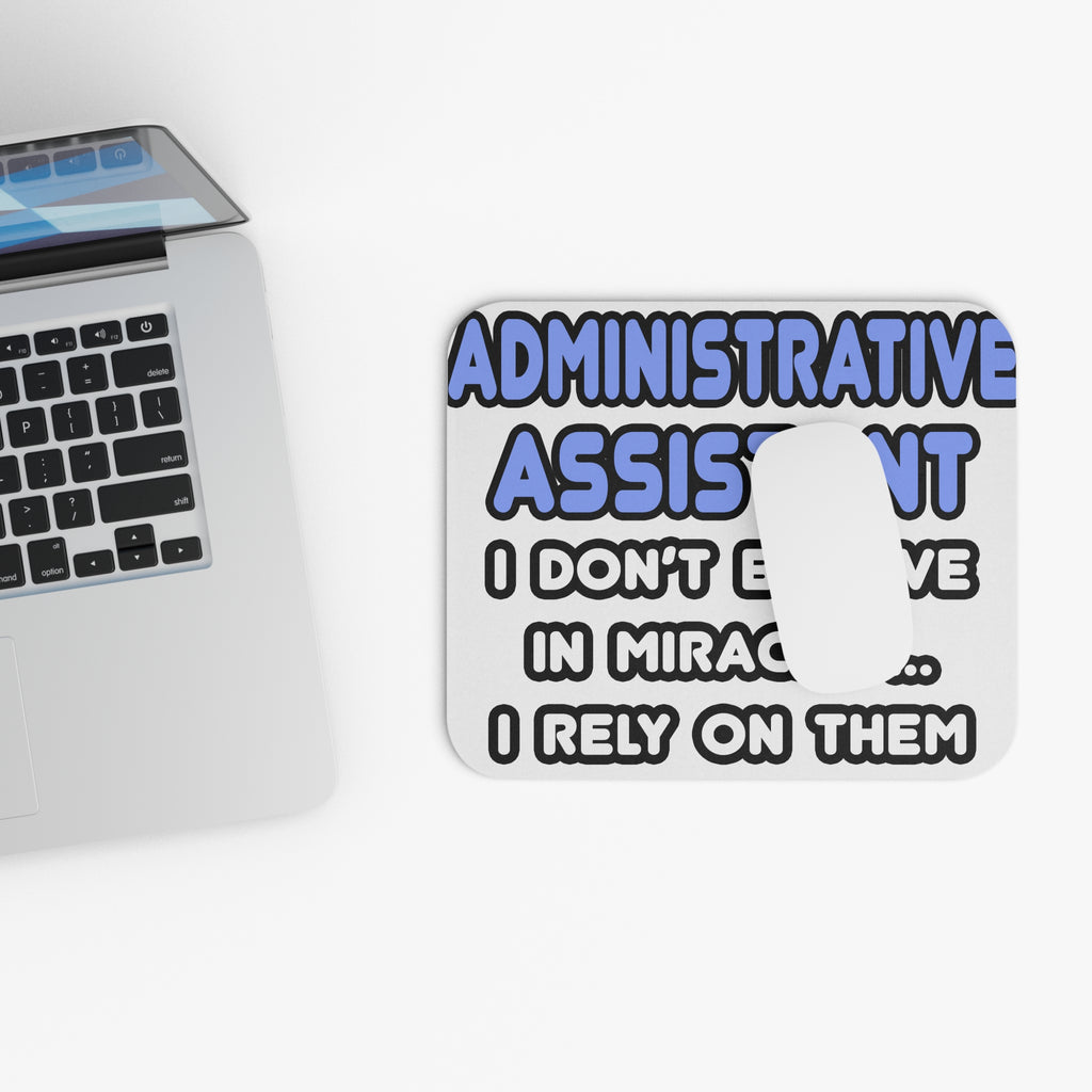Miracles and Administrative Assistants - Mouse Pad (Rectangle)