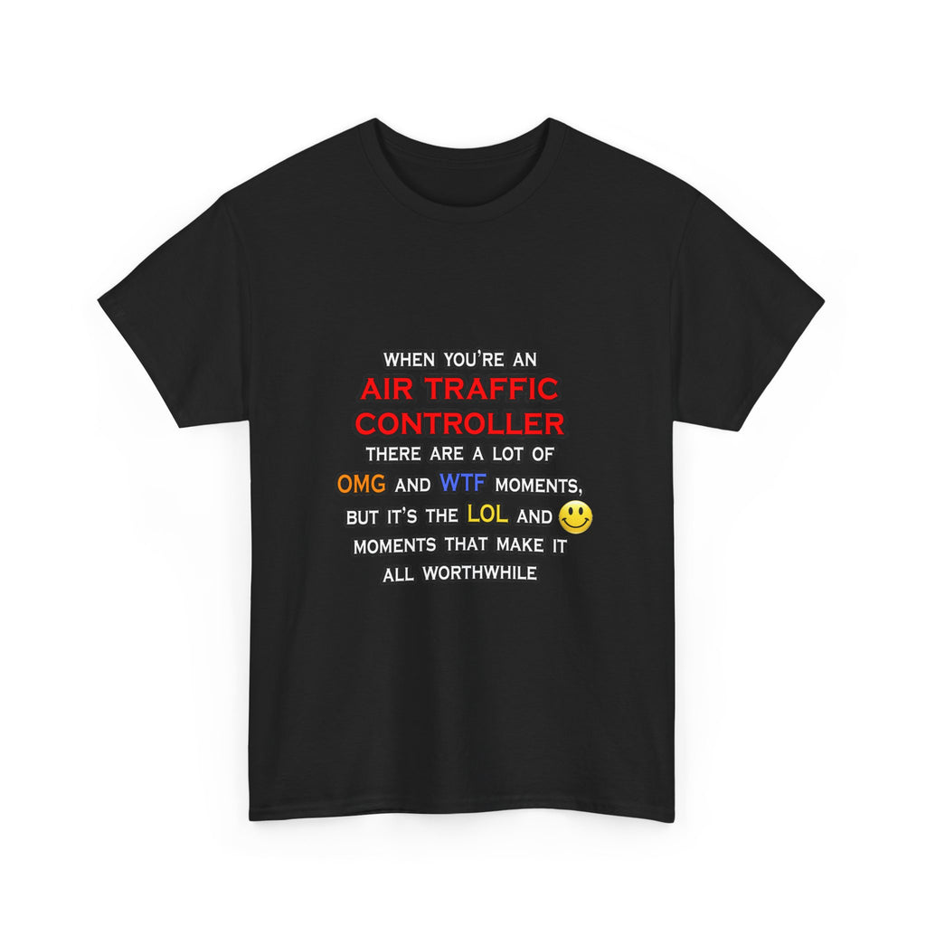 Funny Air Traffic Controller ... OMG WTF LOL - Unisex Heavy Cotton Tee