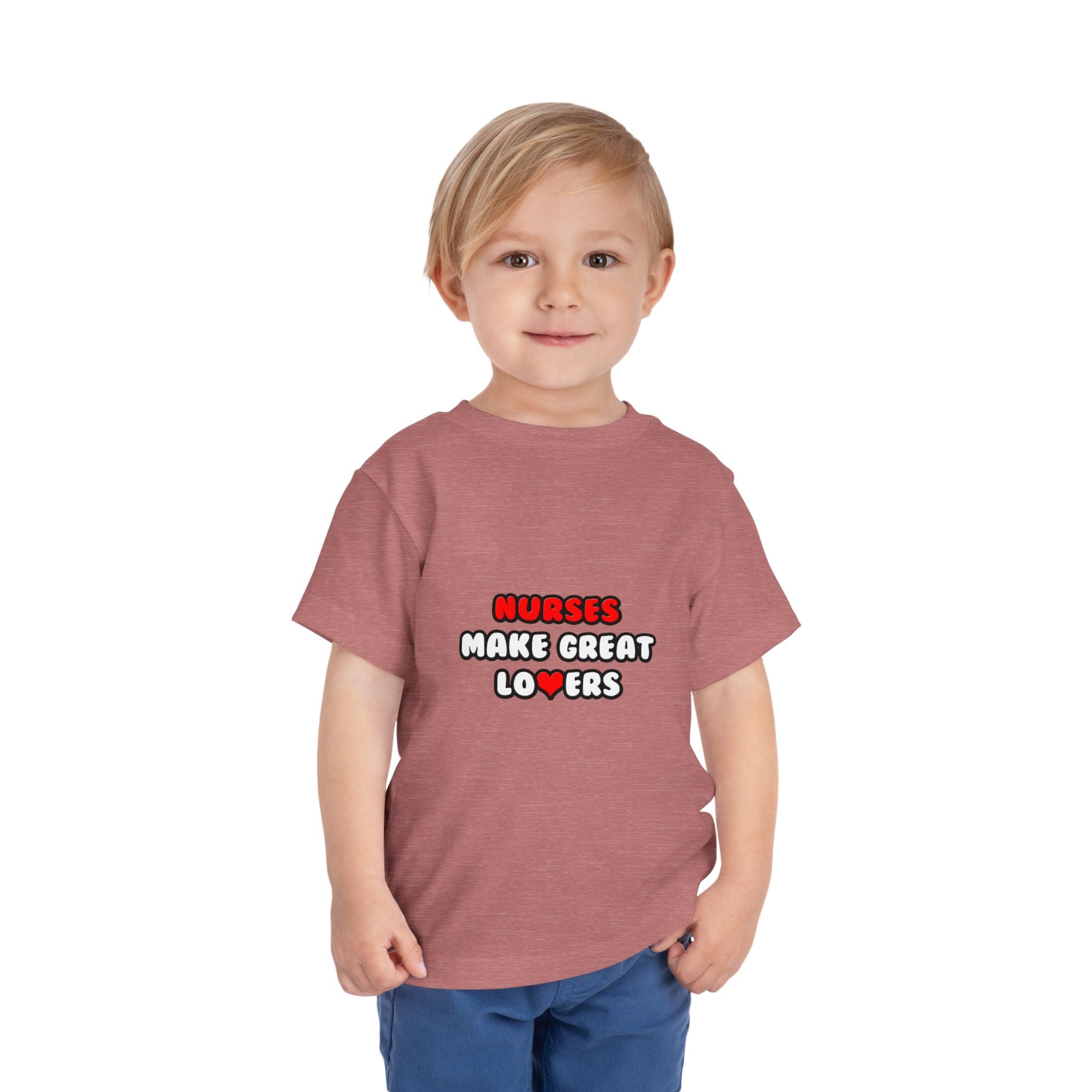 Nurses Make Great Lovers - Toddler Short Sleeve Tee