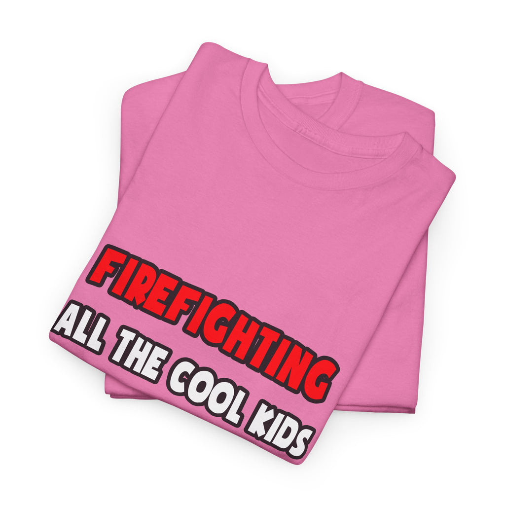 Funny Firefighter Shirts and Gifts - Unisex Heavy Cotton Tee