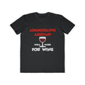 Admin Assistant ... Will Work For Wine - Men's Lightweight Fashion Tee