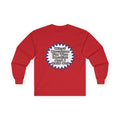 Dentist...Because I Said So - Unisex Ultra Cotton Long Sleeve Tee