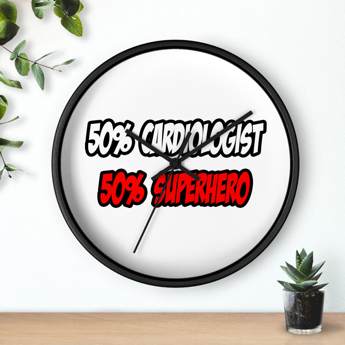 Half Cardiologist...Half Superhero - Wall Clock