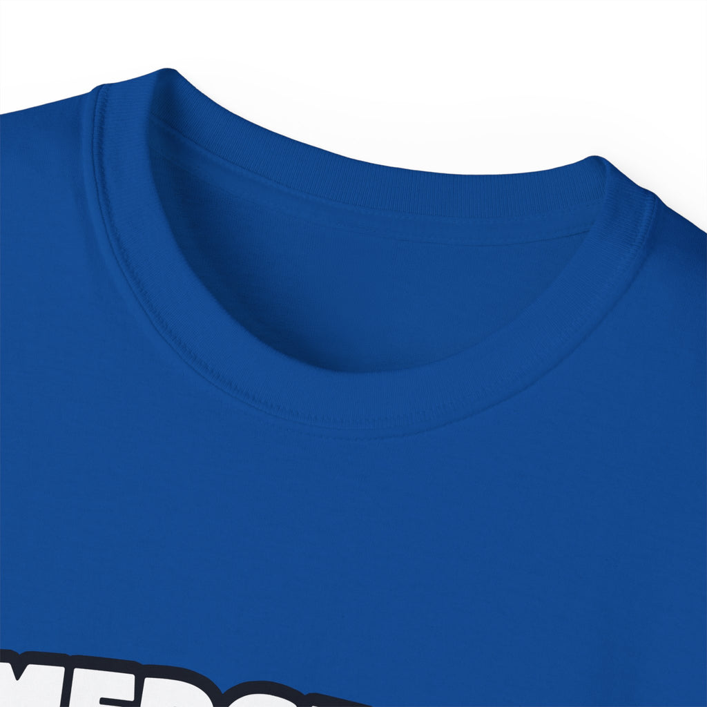 Emergency Nurse...Big Deal - Unisex Ultra Cotton Tee